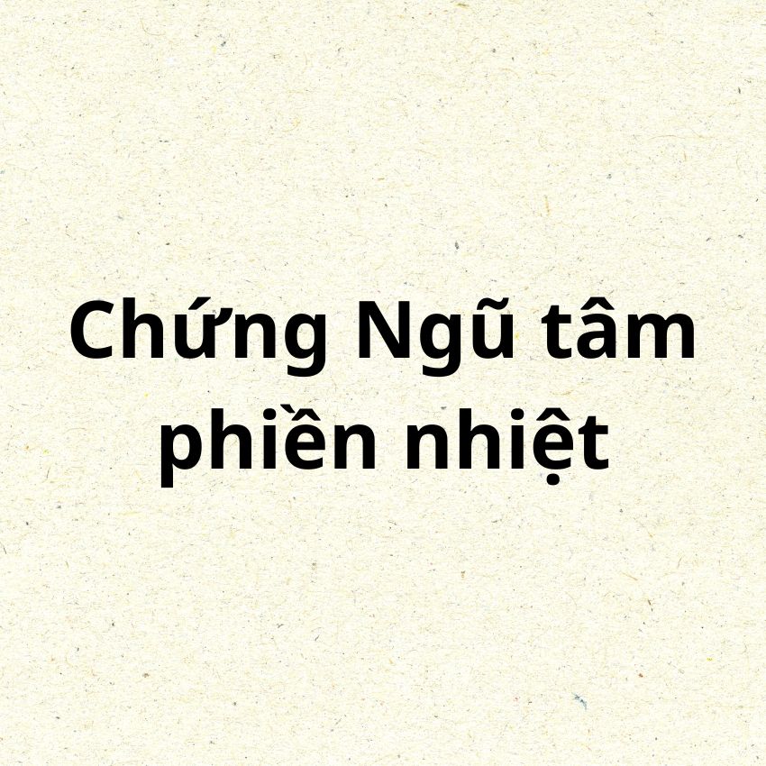 Ngũ tâm phiền nhiệt