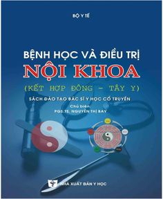 Bệnh học và điều trị nội khoa kết hợp