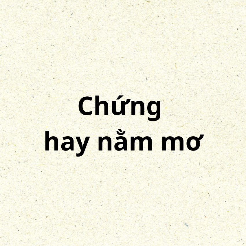 Chứng hay nằm mộng