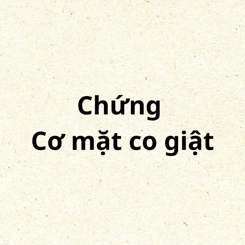 Cơ mặt co giật
