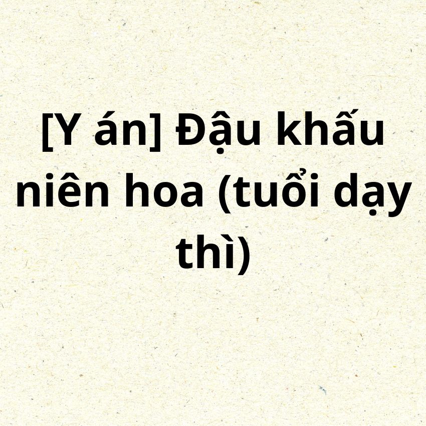 Đậu khấu niên hoa