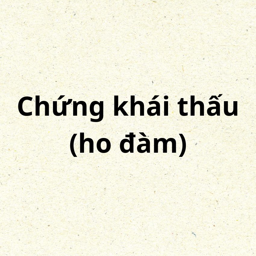 Chứng khái thấu